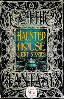 9781787552661-1787552667-Haunted House Short Stories (Gothic Fantasy)