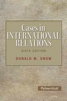 9780205983537-0205983537-Cases in International Relations (6th Edition)