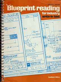9780870067372-0870067370-Blueprint Reading for Industry: Write-In Text