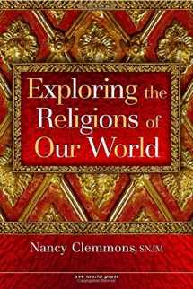 9781594711251-1594711259-Exploring the Religions of Our World