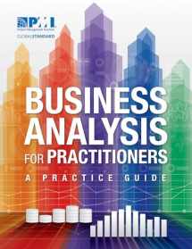 9781628250695-1628250690-Business Analysis for Practitioners: A Practice Guide