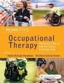9780323339278-0323339271-Pedretti's Occupational Therapy: Practice Skills for Physical Dysfunction