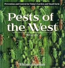 9781555914011-1555914012-Pests of the West, Revised: Prevention and Control for Today's Garden and Small Farm