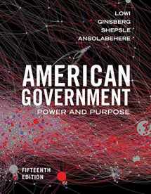 9780393655537-0393655539-American Government: Power and Purpose