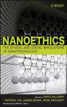 9780470084168-0470084162-Nanoethics: The Ethical and Social Implications of Nanotechnology
