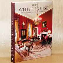 9780789211798-0789211793-The White House: Its Historic Furnishings and First Families