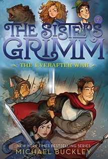 9781419720116-1419720112-The Everafter War (The Sisters Grimm #7): 10th Anniversary Edition (Sisters Grimm, The)