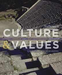 9781133952442-1133952445-Culture and Values: A Survey of the Humanities, Volume I
