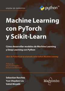 9788426735737-8426735738-Machine Learning con PyTorch y Scikit-Learn: Desarrollo de modelos Machine Learning y Deep Learning con Python