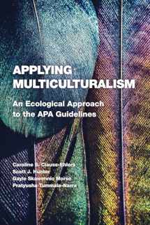 9781433832543-1433832542-Applying Multiculturalism: An Ecological Approach to the APA Guidelines