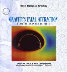 9780716760290-0716760290-Gravity's Fatal Attraction: Black Holes in the Universe