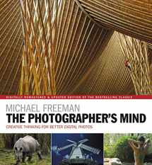 9781781575642-1781575649-The Photographer's Mind Remastered: Creative Thinking for Better Digital Photos