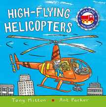 9780753472910-0753472910-High-flying Helicopters (Amazing Machines)