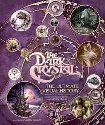 9781608878116-1608878112-The Dark Crystal: The Ultimate Visual History