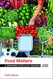 9781319045272-1319045278-Food Matters (Bedford Spotlight Reader)
