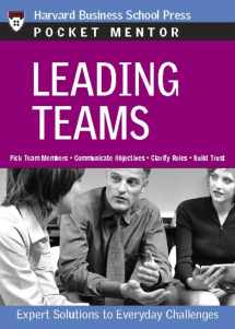 9781422101841-1422101843-Leading Teams: Expert Solutions to Everyday Challenges (Pocket Mentor)