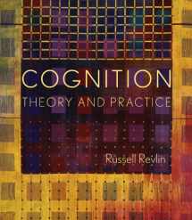 9780716756675-0716756676-Cognition: Theory and Practice