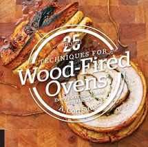 9781558328853-1558328858-25 Essentials: Techniques for Wood-Fired Ovens: Every Technique Paired with a Recipe