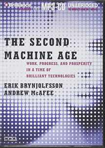 9781480577473-1480577472-The Second Machine Age: Work, Progress, and Prosperity in a Time of Brilliant Technologies