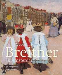 9789068686555-9068686550-George Hendrik Breitner in Amsterdam (Dutch Edition)