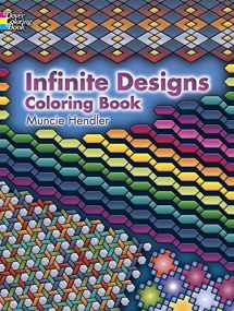 9780486448923-0486448924-Infinite Designs Coloring Book (Dover Design Coloring Books)