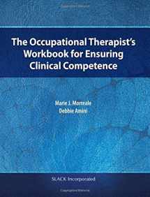 9781630910495-163091049X-The Occupational Therapist’s Workbook for Ensuring Clinical Competence