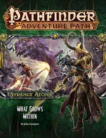 9781601259134-1601259131-Pathfinder Adventure Path: Strange Aeons Part 5 of 6: What Grows Within