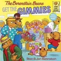 9780833524539-0833524534-The Berenstain Bears Get the Gimmies (Berenstain Bears First Time Chapter Books)