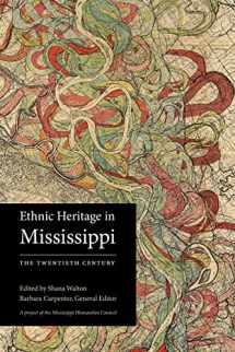 9781496843425-1496843428-Ethnic Heritage in Mississippi: The Twentieth Century