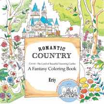9781250094469-1250094461-Romantic Country: A Fantasy Coloring Book