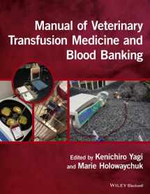 9781118933022-1118933028-Manual of Veterinary Transfusion Medicine and Blood Banking