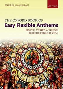 9780193413269-0193413264-The Oxford Book of Easy Flexible Anthems: Simple, varied anthems for the church year (Flexible Anthologies)