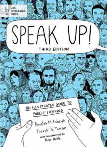 9781457623943-1457623943-Speak Up!: An Illustrated Guide to Public Speaking
