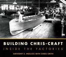 9780760335925-0760335923-Building Chris-Craft: Inside the Factories