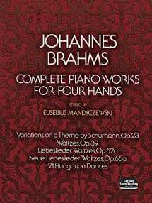 9780486232713-0486232719-Complete Piano Works for Four Hands (Dover Classical Piano Music: Four Hands)