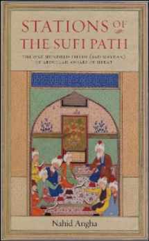 9781901383355-1901383350-Stations of the Sufi Path: The 'One Hundred Fields' (Sad Maydan) of Abdullah Ansari of Herat