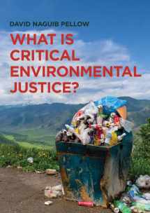 9780745679389-0745679382-What is Critical Environmental Justice?