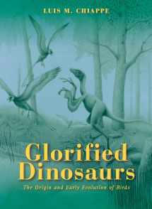 9780471247234-0471247235-The Glorified Dinosaurs: Origins & Early Evolution of Birds