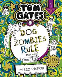 9781407193533-1407193538-Tom Gates: DogZombies Rule (For now...)