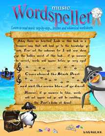 9781502705419-1502705419-Wordspeller: Learn to read music step-by-step. A book of lessons and whimsical work sheets. (Wordspeller; music note reading text books and work books)