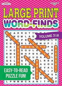 9781559931977-1559931973-Large Print Word-Finds Puzzle Book-Word Search Volume 318