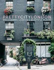 9780750985598-0750985593-prettycitylondon: Discovering London’s Beautiful Places (1) (The Pretty Cities)