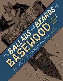 9780998985213-099898521X-The Ballads and Beards of Basewood: Phase 7 #020 &#021