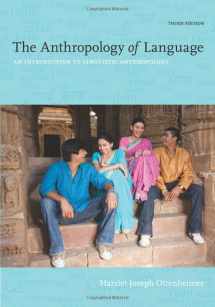 9781111828752-111182875X-The Anthropology of Language: An Introduction to Linguistic Anthropology