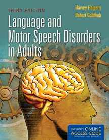 9781449652678-1449652670-Language and Motor Speech Disorders in Adults
