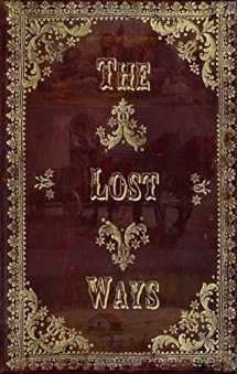 9780692111970-0692111972-The Lost Ways (hardcover special edition)