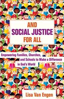 9780825445064-082544506X-And Social Justice for All: Empowering Families, Churches, and Schools to Make a Difference in God's World