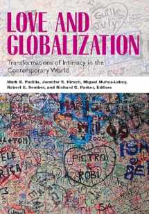 9780826515858-0826515851-Love and Globalization: Transformations of Intimacy in the Contemporary World