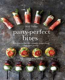 9781849755689-184975568X-Party-Perfect Bites: Delicious recipes for canapés, finger food and party snacks