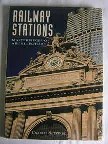 9781880908631-1880908638-Railway Stations (Masterpieces of Architecture)
